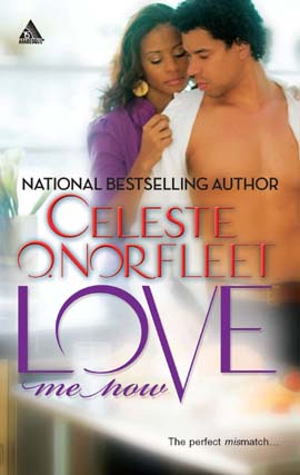 Title details for Love Me Now by Celeste O. Norfleet - Available